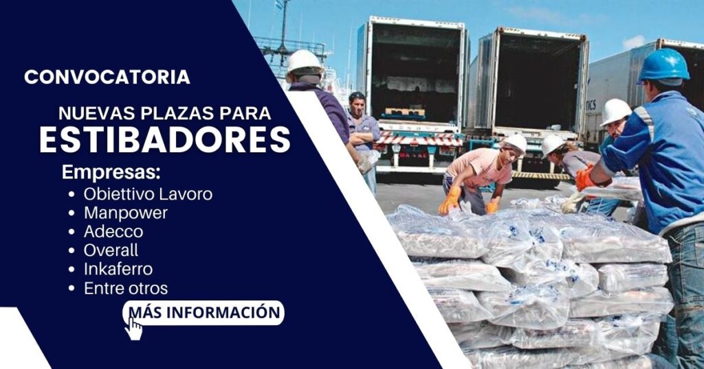 Más de 90 vacantes para ESTIBADORES en diferentes empresas