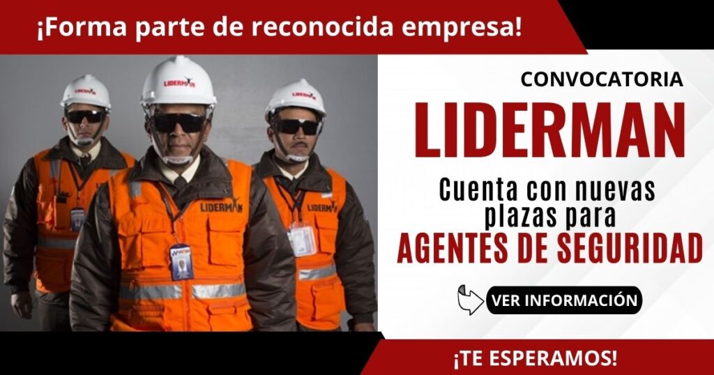 LIDERMAN: Nueva convocatoria para agentes de seguridad LIDERMAN: Nueva convocatoria para agentes de seguridad