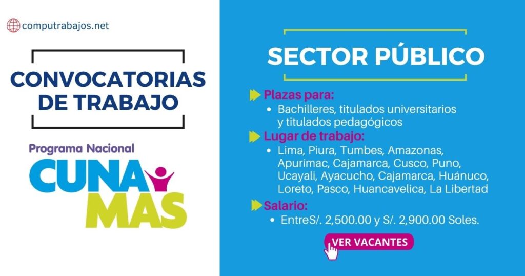 CUNA MÁS: plazas para acompañantes técnicos, especialistas en nutrición y especialista integral