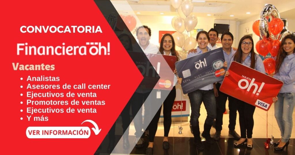 Reconocida Financiera Oh! Cuenta con diferentes vacantes Reconocida Financiera Oh! Cuenta con diferentes vacantes