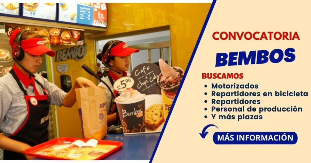 Reconocida empresa del sector gastronómico “BEMBOS” cuenta con nuevas plazas