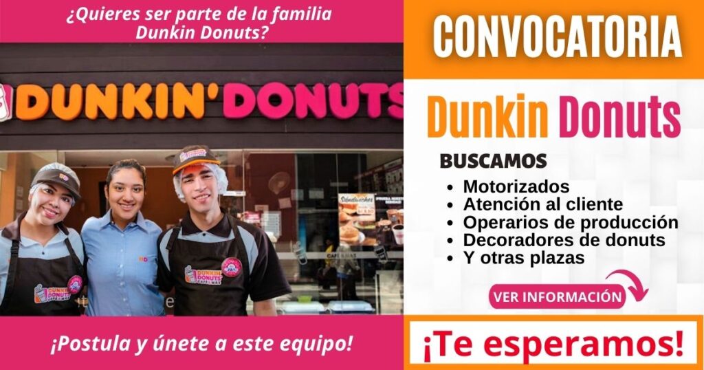 DUNKIN DONUTS cuenta con nuevas plazas para repartidores, operarios de producción y atención al cliente