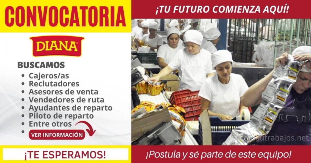 CONVOCATORIA DIANA: Empresa líder en producción de alimentos requiere de tu talento