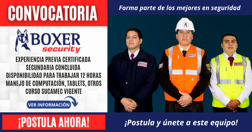 Boxer Security cuenta con atractivas plazas para agentes de seguridad