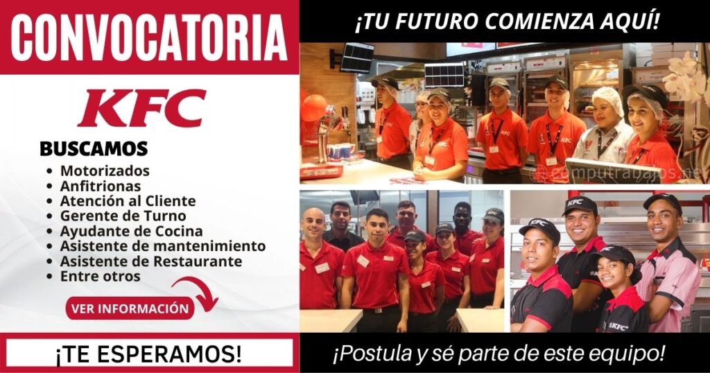 KFC cuenta con nuevas plazas en sus diferentes sucursales a nivel nacional KFC cuenta con nuevas plazas en sus diferentes sucursales a nivel nacional