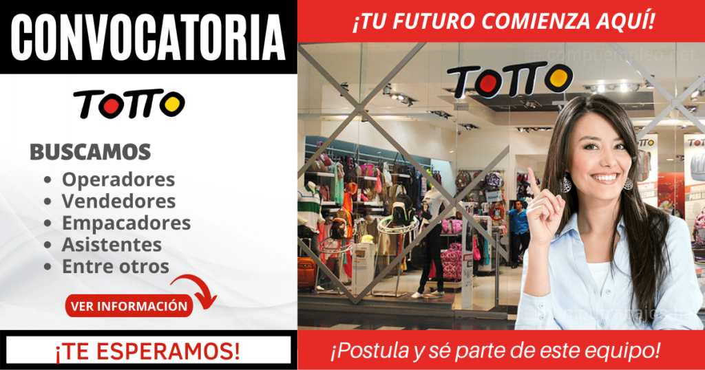 TOTTO INTERNACIONAL ofrece nuevas ofertas de empleo TOTTO INTERNACIONAL ofrece nuevas ofertas de empleo